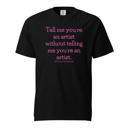 Tell 'Em Heavyweight Unisex T-Shirt