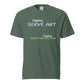 Discover the "I Serve Art" Tee from the Let 'Em Know Collection. Bold, clever texts that speak volumes and turn chance meetings into your next biggest fans. Let 'em know who you are, and watch your squad grow!