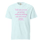 Tell 'Em Heavyweight Unisex T-Shirt