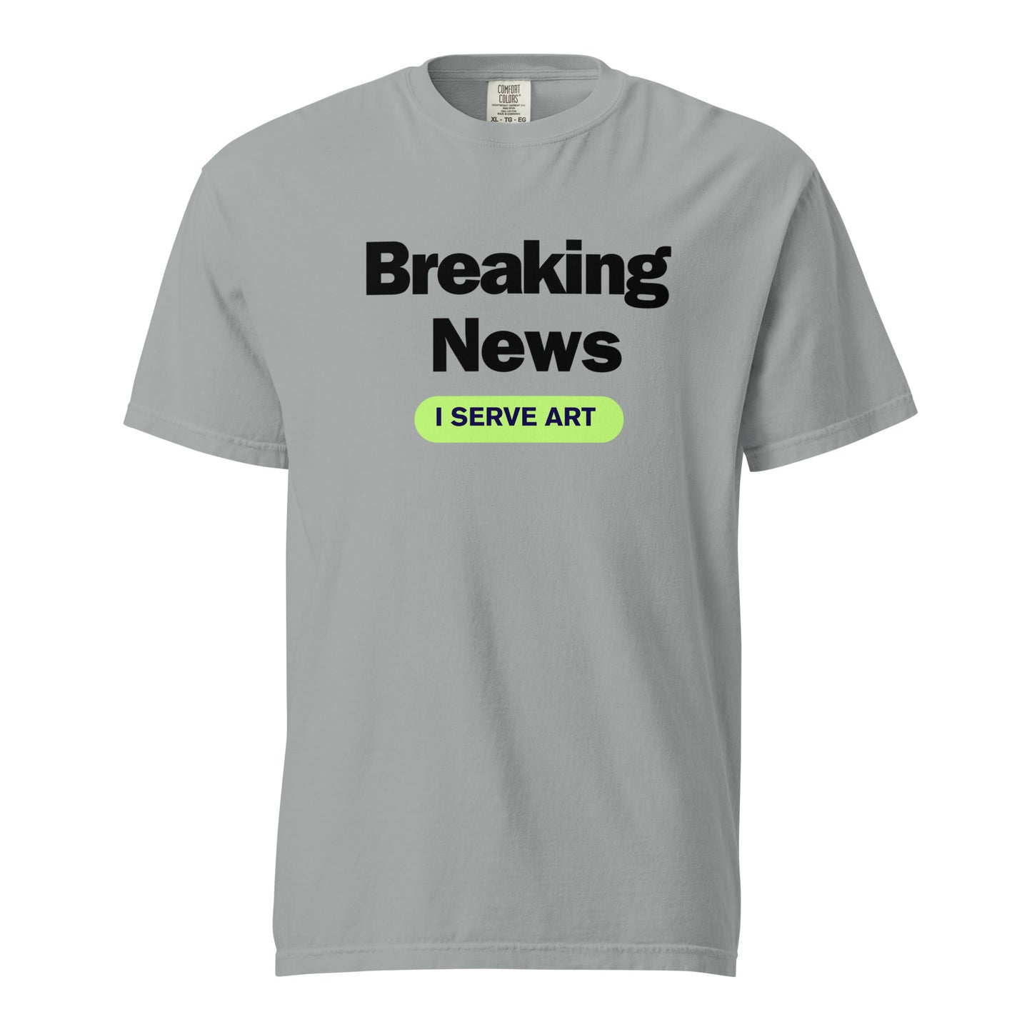 Breaking News I Serve Art Unisex T-Shirt