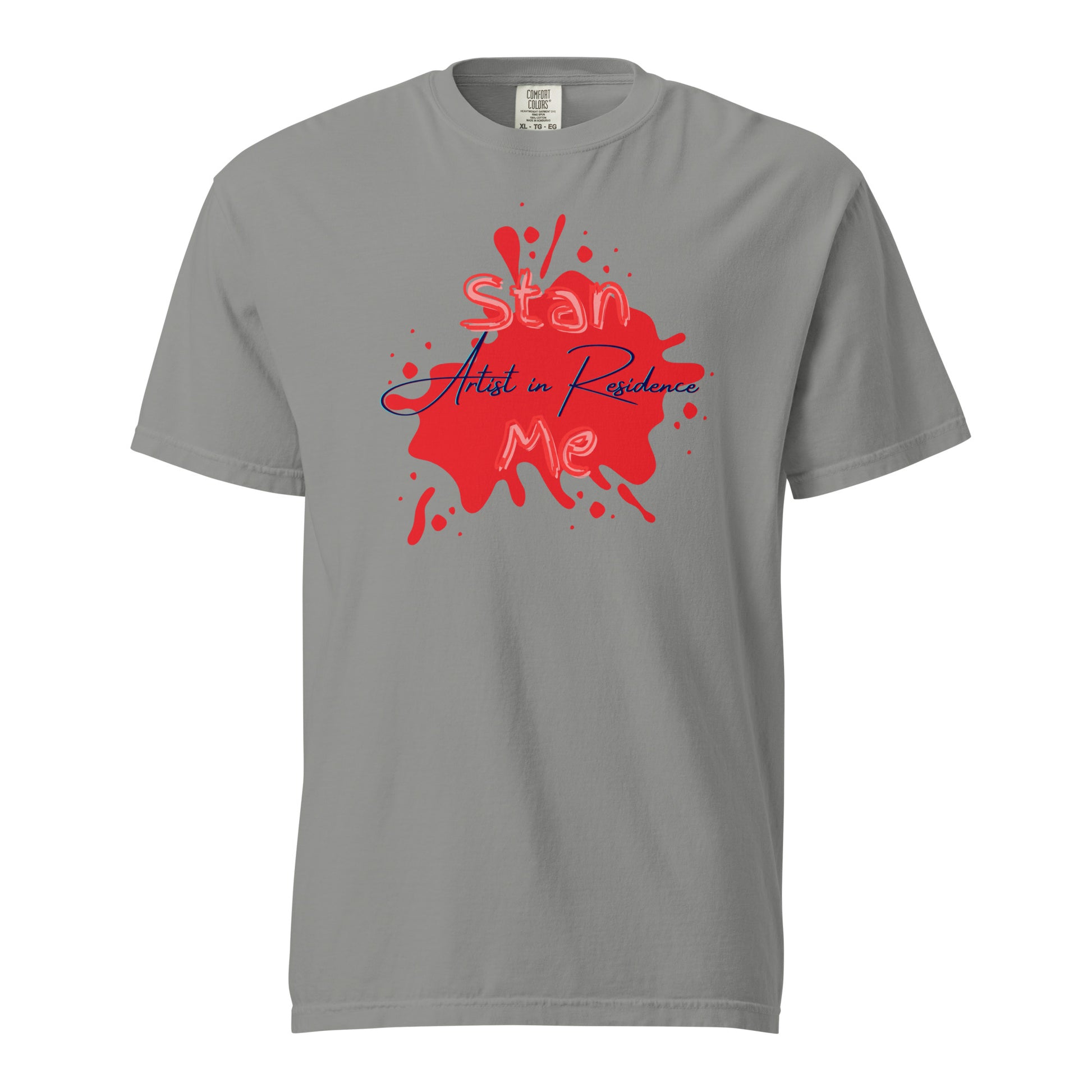 “Stan Me, Artist in Residence” tees featuring paint splatter designs, blending artistic creativity with stan culture. Available in 8 unique styles. Perfect for artists looking to attract fans and gigs. gray