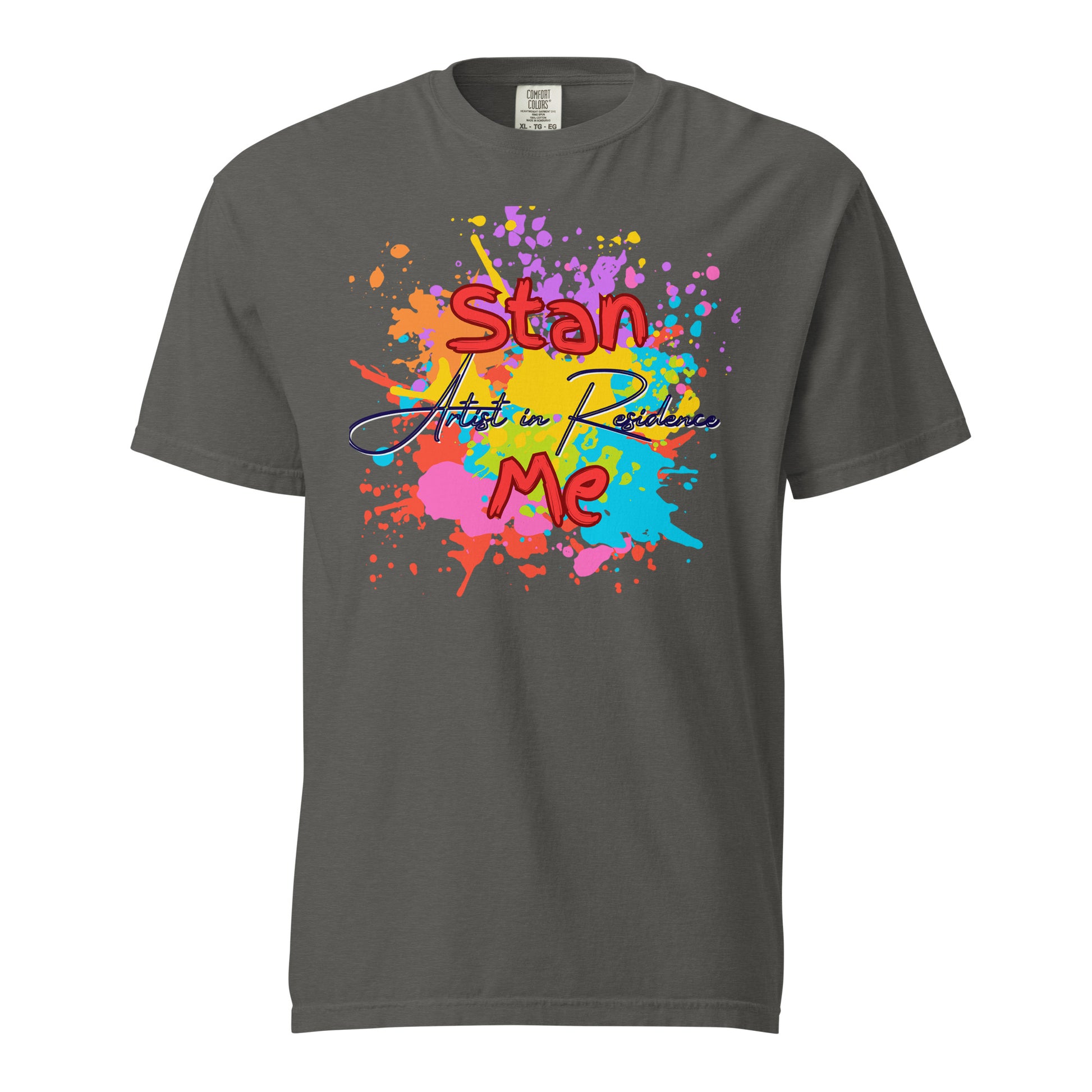 “Stan Me, Artist in Residence” tees featuring paint splatter designs, blending artistic creativity with stan culture. Available in 8 unique styles. Perfect for artists looking to attract fans and gigs. grey tee