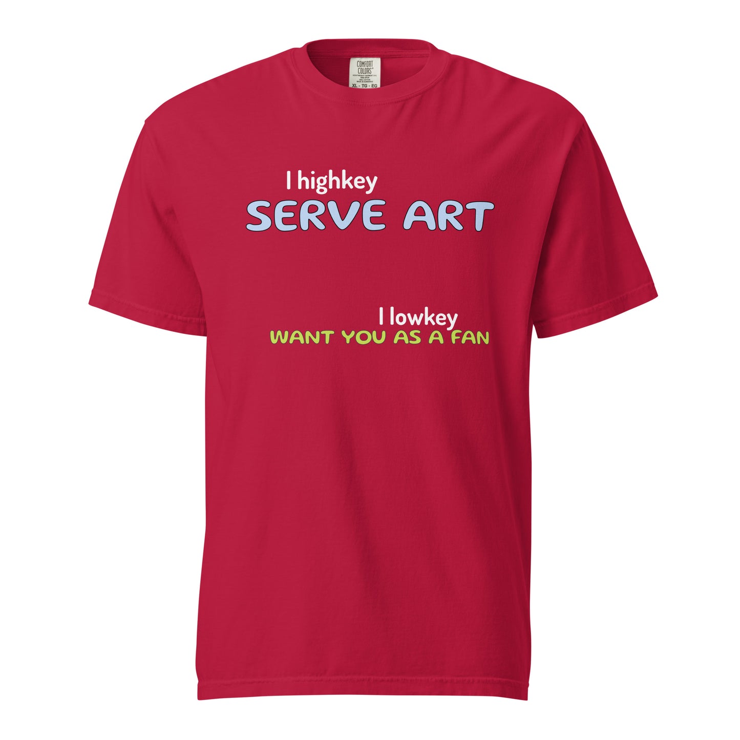 Discover the "I Serve Art" Tee from the Let 'Em Know Collection. Bold, clever texts that speak volumes and turn chance meetings into your next biggest fans. Let 'em know who you are, and watch your squad grow!