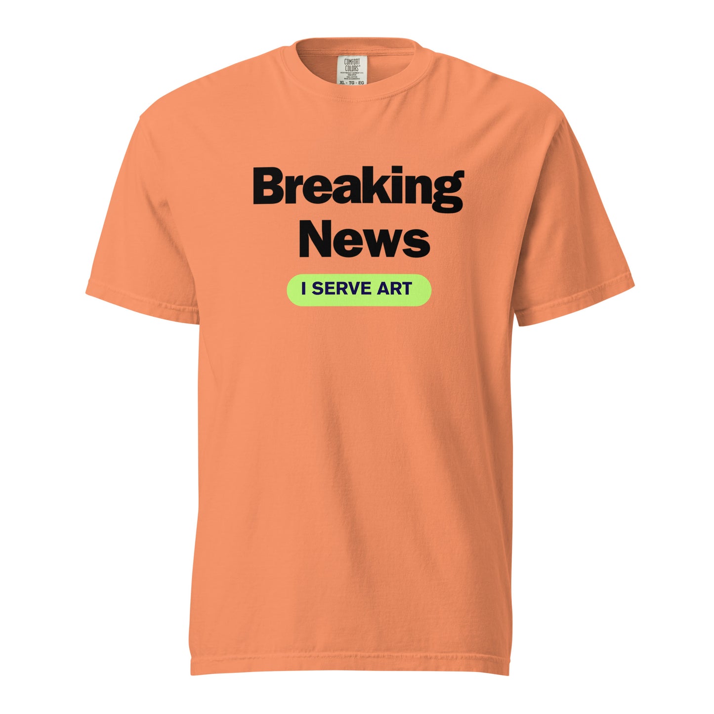 Breaking News I Serve Art Unisex T-Shirt