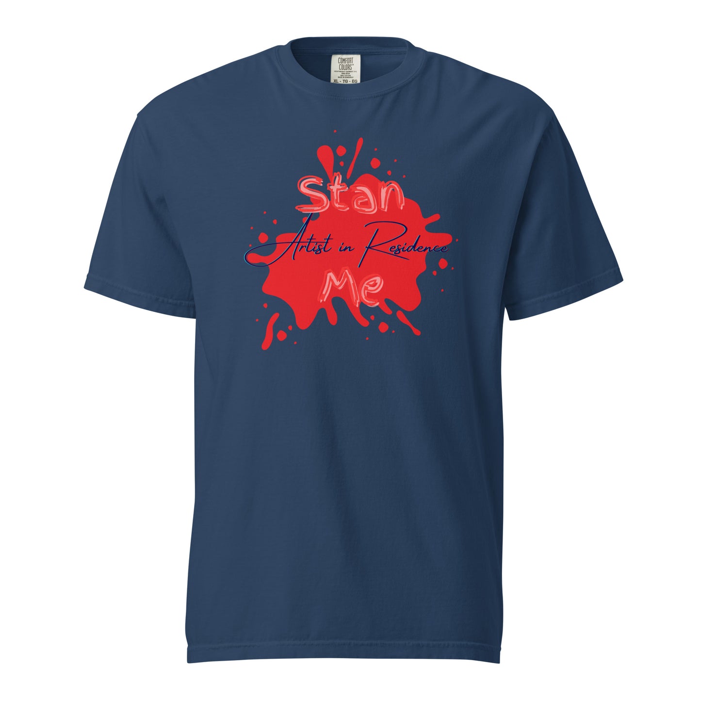 “Stan Me, Artist in Residence” tees featuring paint splatter designs, blending artistic creativity with stan culture. Available in 8 unique styles. Perfect for artists looking to attract fans and gigs. blue