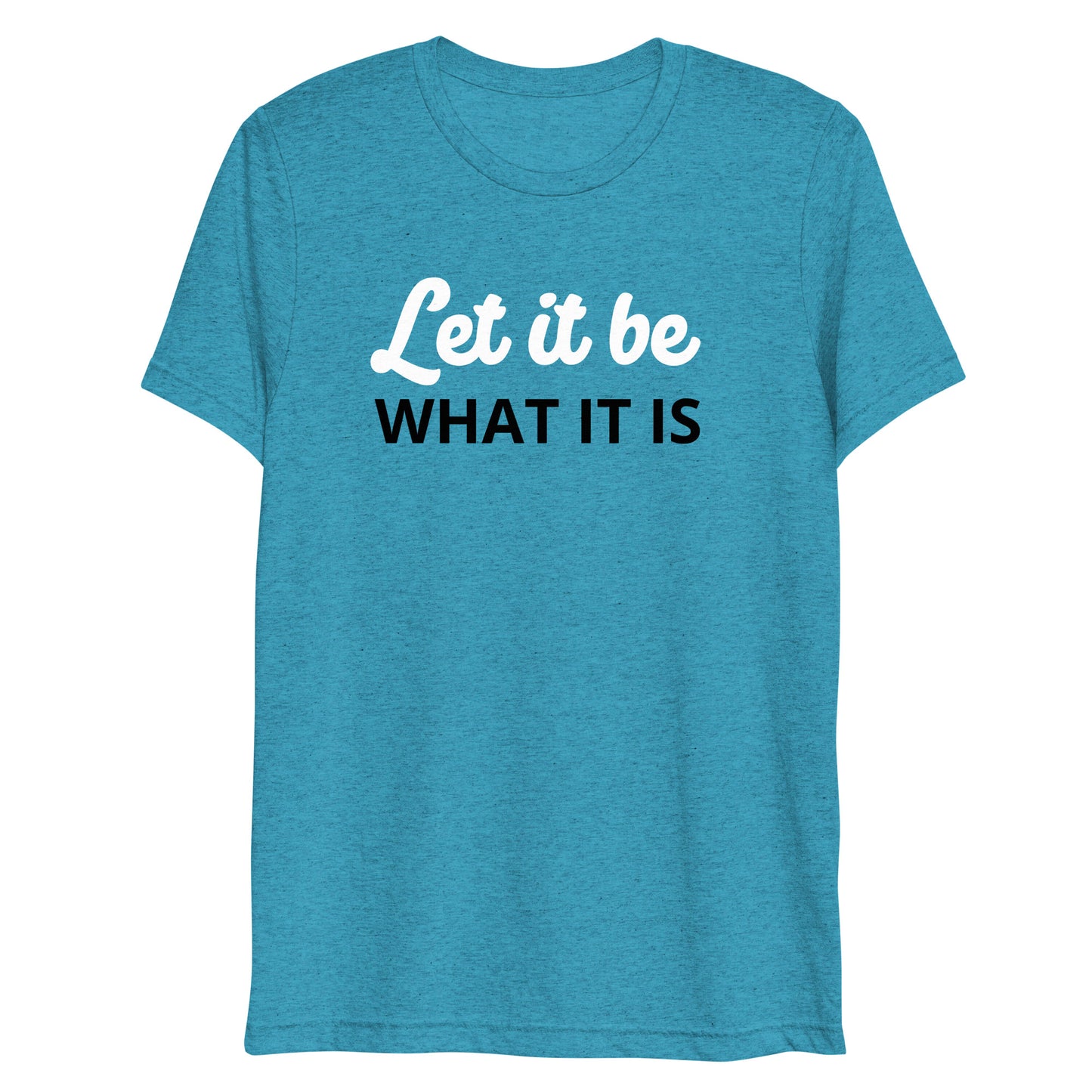 Let It Be Unisex Short Sleeve T-shirt - Light