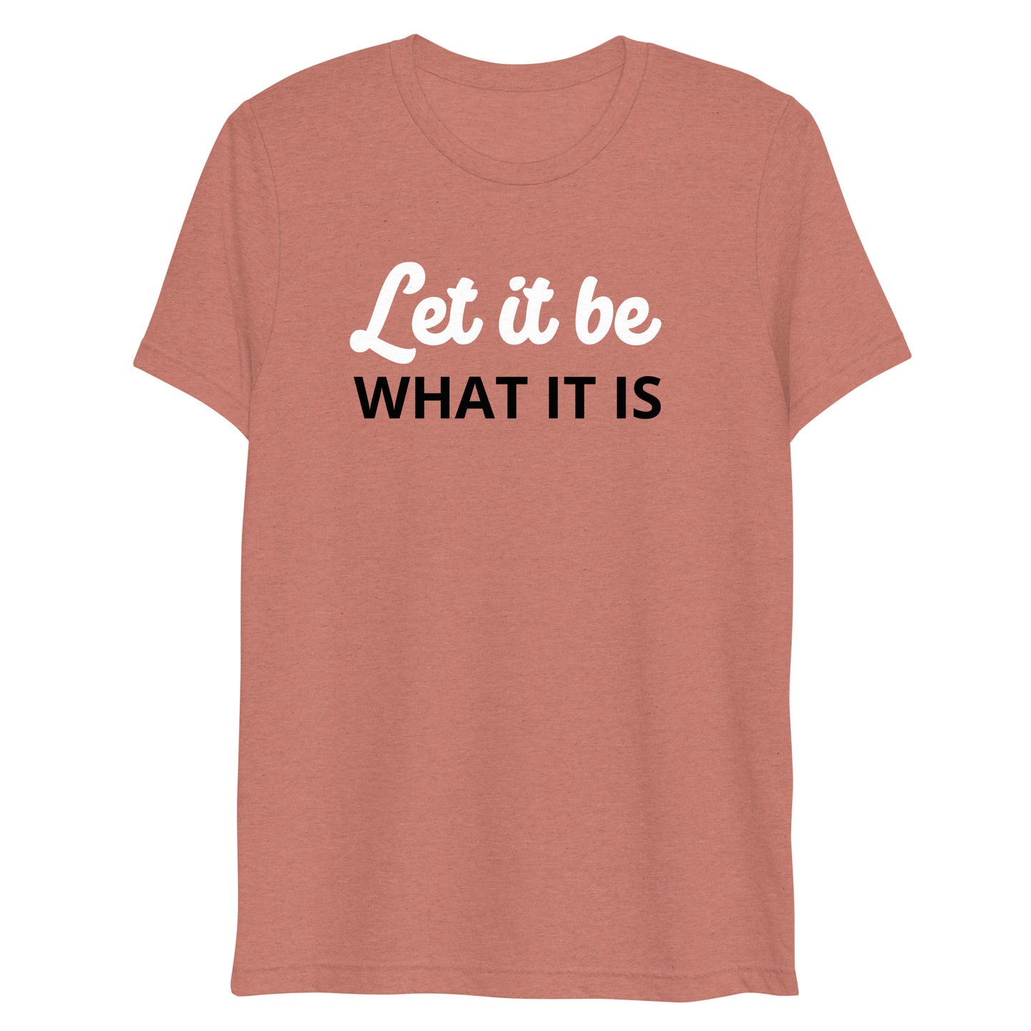 Let It Be Unisex Short Sleeve T-shirt - Light