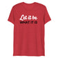 Motivate Merch Let it Be T-Shirt for the Artist who seeks the Spotlight - Tri Blend Red