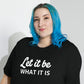 Motivate Merch Let it Be T-Shirt for the Artist who seeks the Spotlight