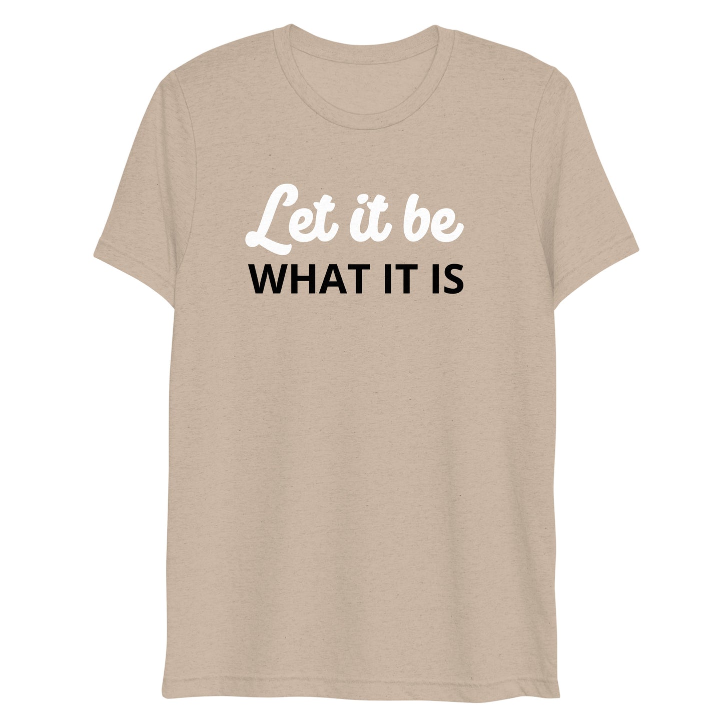 Let It Be Unisex Short Sleeve T-shirt - Light