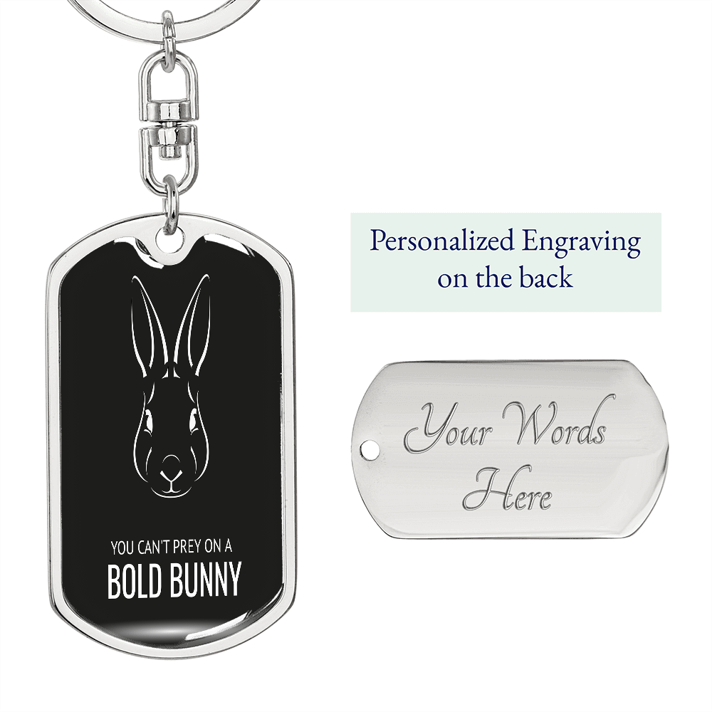 You Can't Prey On A Bold Bunny Keychain