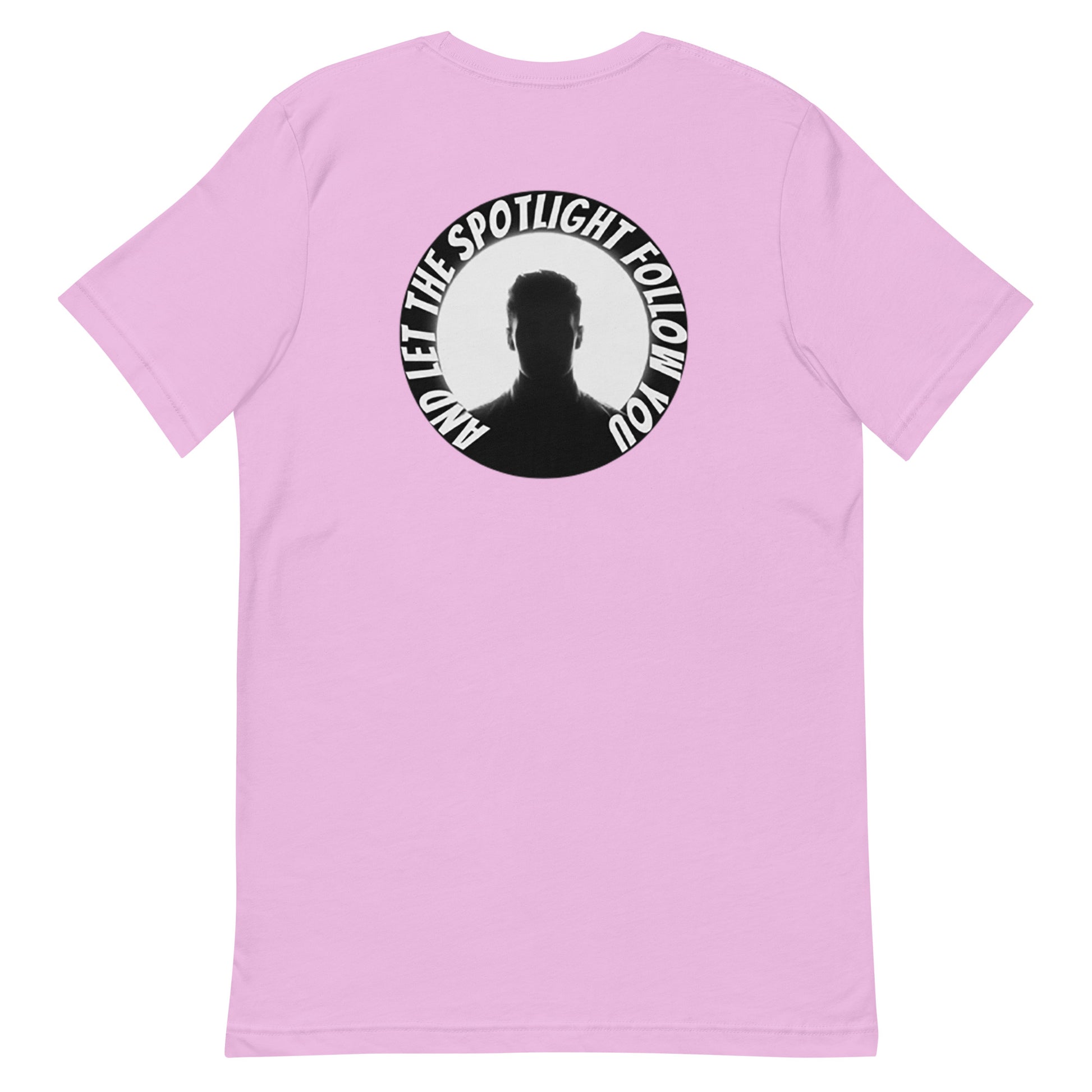 Back view of an LBS Colored T-Shirt with the text: ‘And the Spotlight Will Follow,’ symbolizing how leading with your best self draws attention and success. Lilac